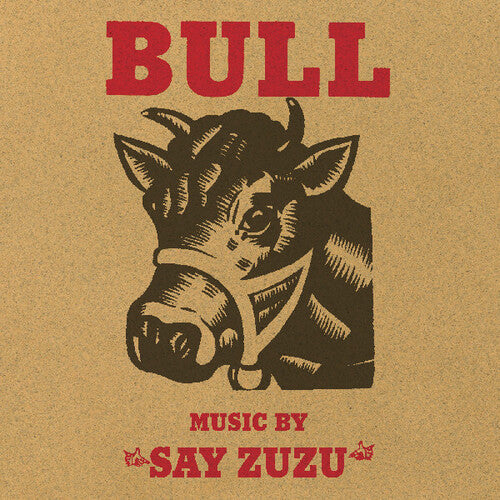Say Zuzu: Bull  [ CD ]