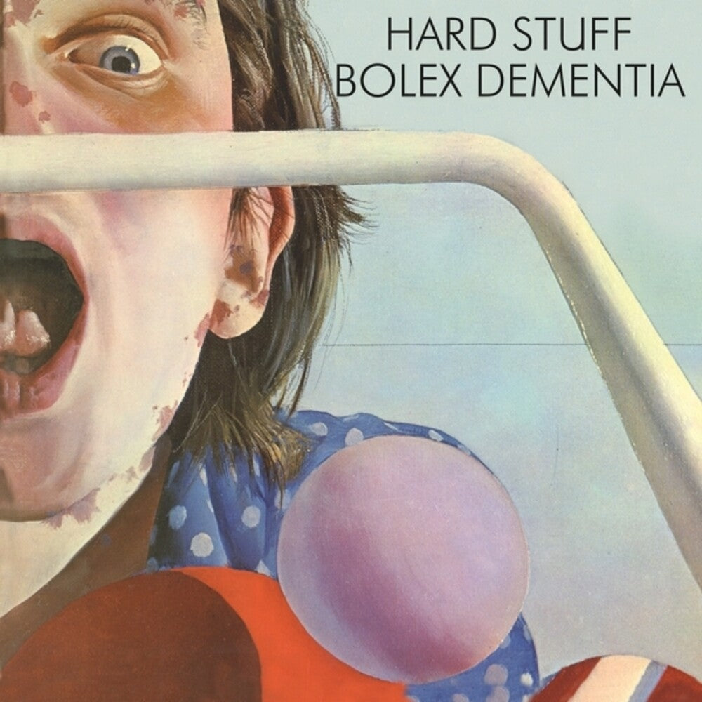 Hard Stuff- Bolex Dementia - LP