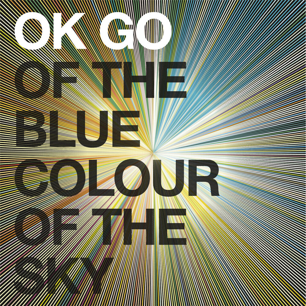 OK Go- Of The Blue Colour Of The Sky [Colored Vinyl] (Gate) [180 Gram] - LP