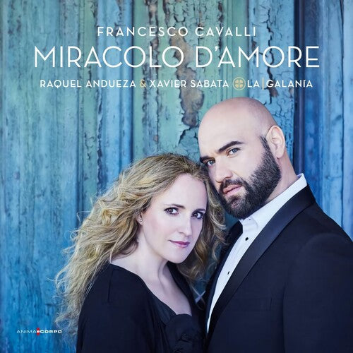 Cavalli / Andueza, Raquel / Sabata, Xavier / La Gala: Francesco Cavalli: Miracolo D'amore  [ CD ]