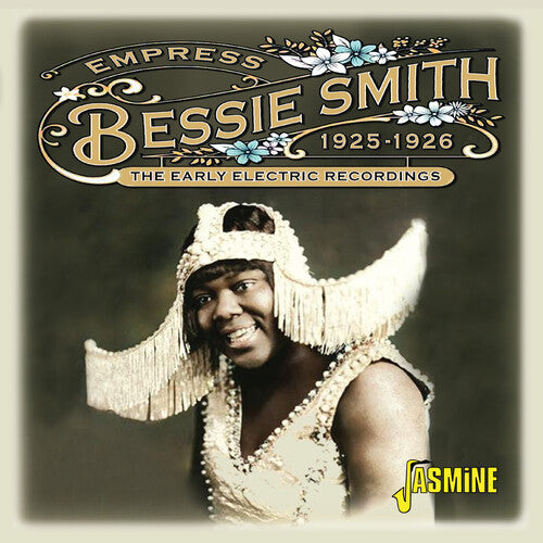 Bessie Smith: Empress: The Early Electric Recordings 1925-1926  [ CD ]
