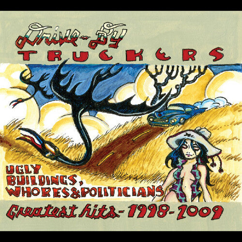 Drive-By Truckers: Ugly Buildings Whores And Politicians: Greatest Hits 1998-2009 [ LP ]