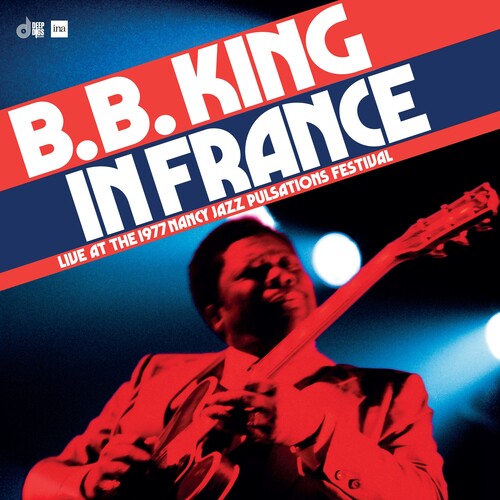 B.B. King- B.B. King In France: Live At The 1977 Nancy Jazz Pulsations Festival -BF24 - LP