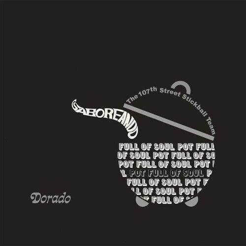 The 107th Street Stickball Team- Saboreando: Pot Full Of Soul - LP