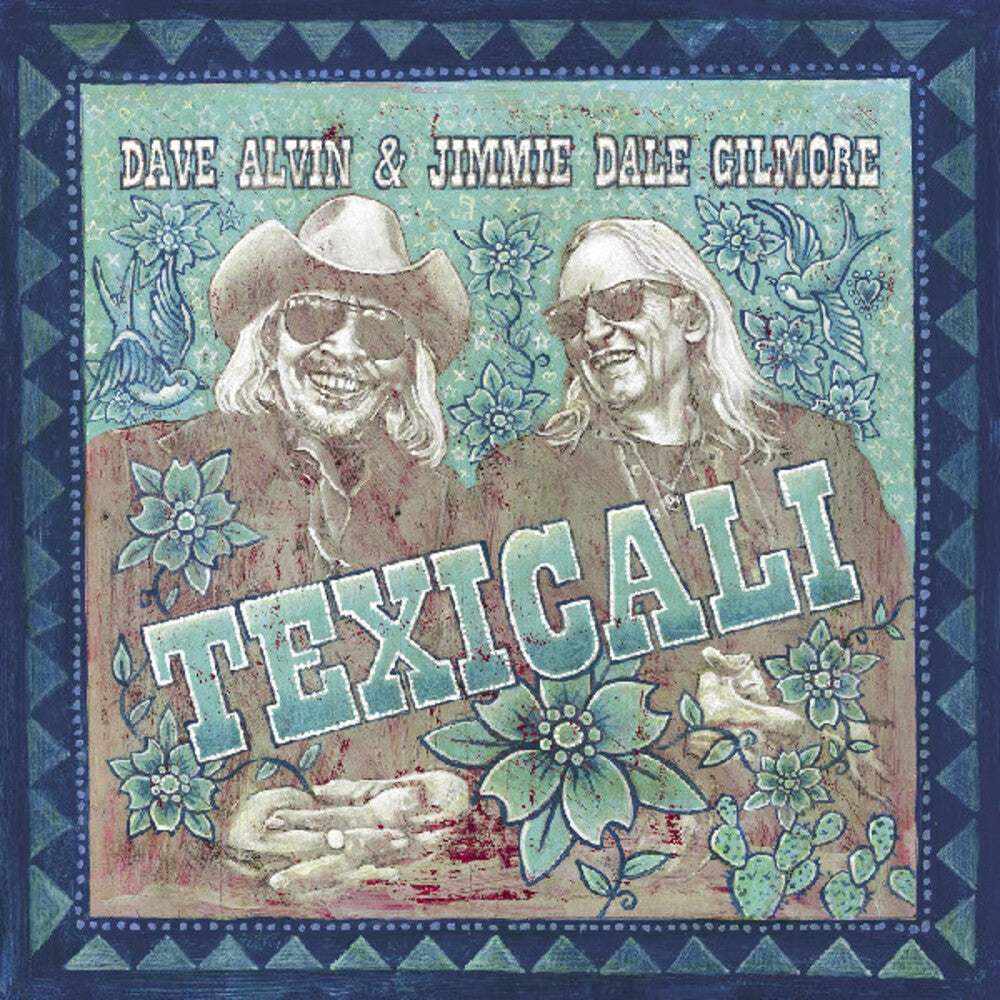 Dave Alvin  / Dale Gilmore,Jimmie- Texicali (Blue) [Colored Vinyl] - LP
