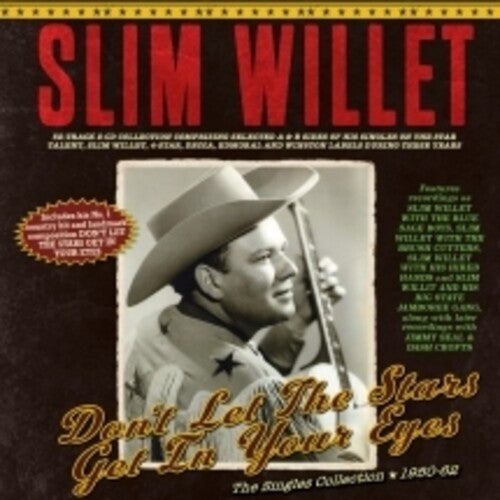 Slim Willet: Don't Let The Stars Get In Your Eyes: The Singles Collection 1950-62  [ CD ]