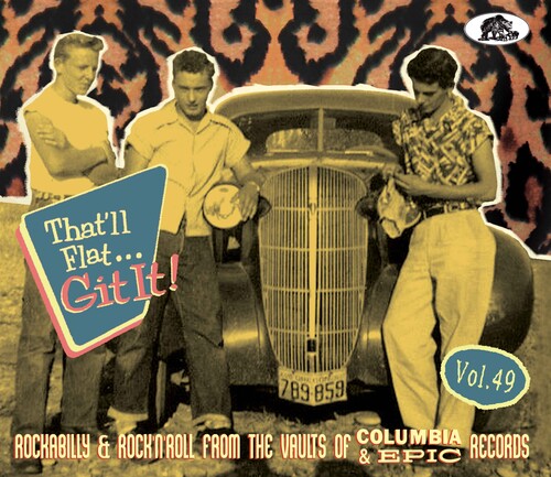 Various Artists: That'll Flat Git It! Vol. 49: Rockabilly & Rock 'n' Roll From The Vaults of Columbia & Epic (Various Artists) - CD