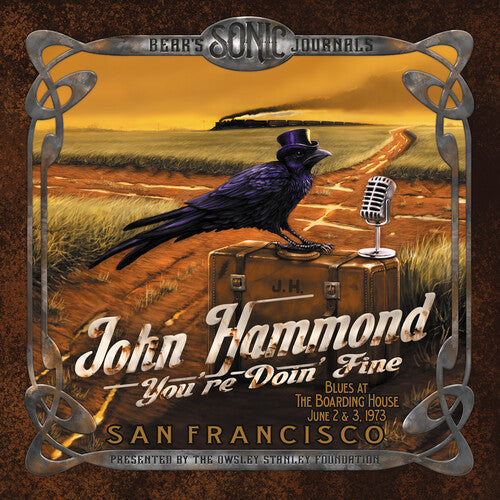 John Hammond: Bears Sonic Journals: Youre Doin' Fine (Blues At The Boarding House June2 & 3,1973)  [ CD ]
