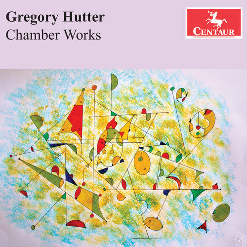 Gregory Hutter: Hutter: Chamber Works  [ CD ]