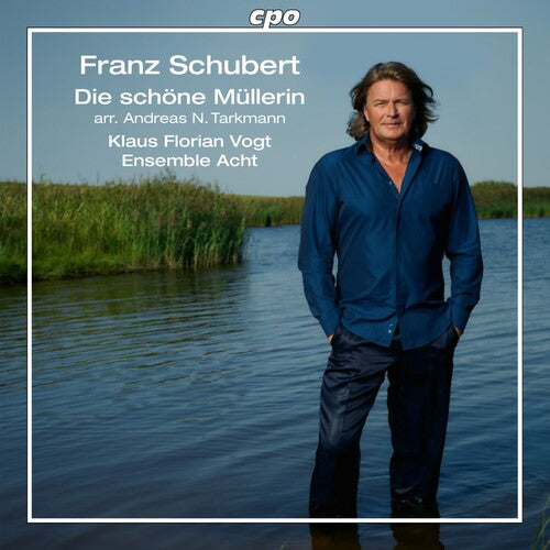 Franz Schubert: Schubert: The Fair Maid of the Mill (arr. Andreas N. Tarkmann)  [ CD ]
