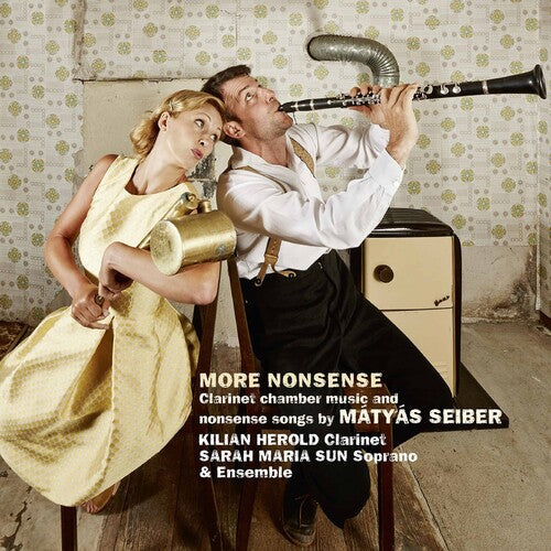 Seiber / Herold, Kilian / Sun, Sarah Maria: Seiber: More Nonsense  [ CD ]