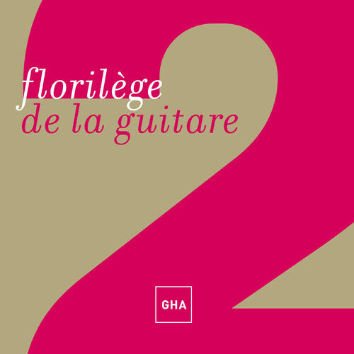 Various Artists: Florilege de la Guitare  [ CD ]