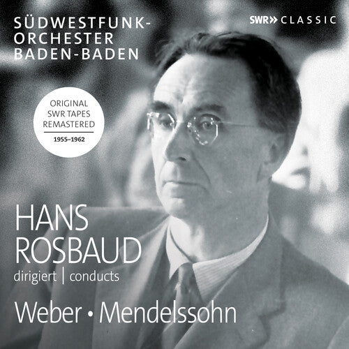 Weber / Mendelssohn: Hans Rosbaud Conducts  [ CD ]