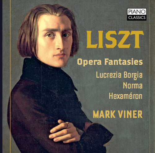 Liszt / Viner, Mark: Franz Liszt: Opera Fantasies  [ CD ]