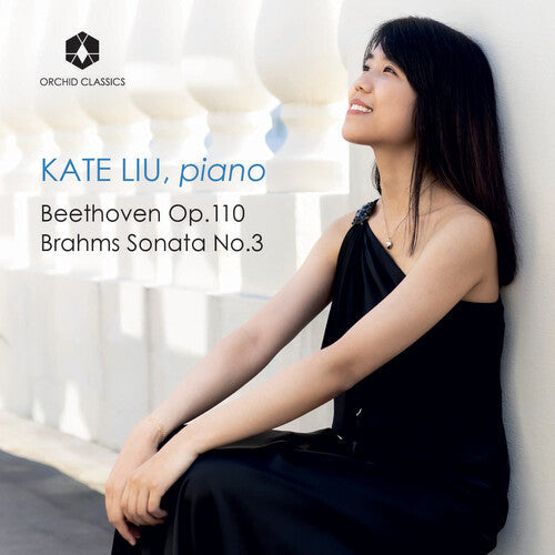 Kate Liu: Beethoven & Brahms  [ CD ]