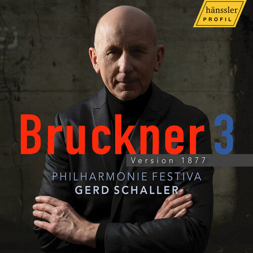 Philharmonie Festiva: Bruckner 3 - Version 1877  [ CD ]