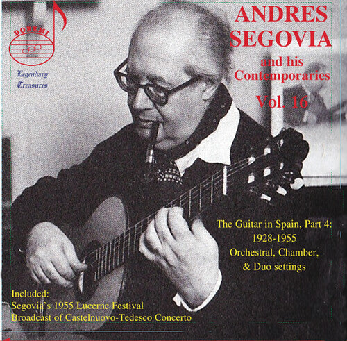 Andres Segovia: Segovia & his Contemporaries, Vol. 16  [ CD ]