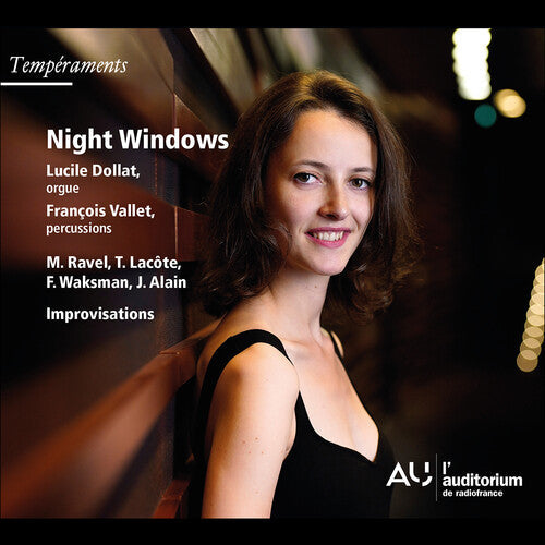 Lucile Dollat: Ravel, Lacote, Waksman & Alain: Night Windows  [ CD ]