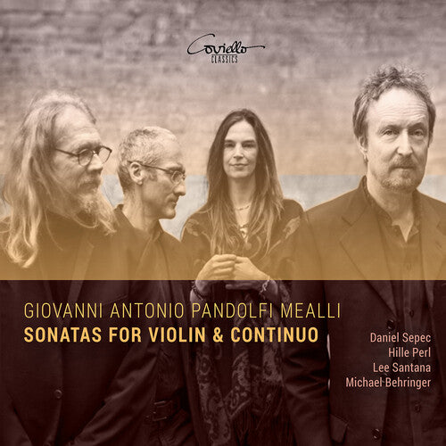 Daniel Sepec: Pandolfi-Mealli: Sonatas for Violin & Continuo  [ CD ]