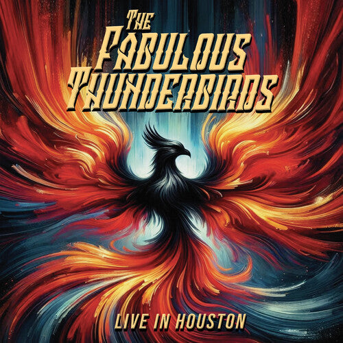 The Fabulous Thunderbirds: Live In Houston  [ CD ]