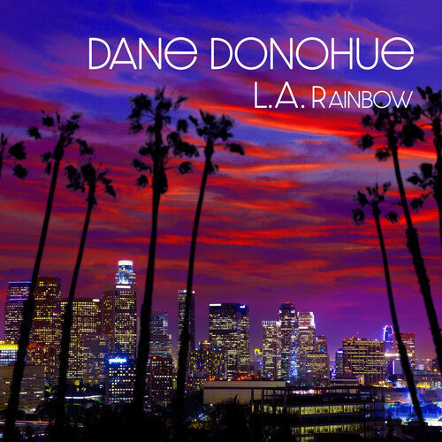Dane Donohue- L.A. Rainbow - LP