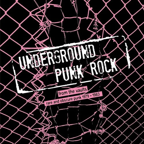 Various Artists- Underground Punk Rock: From The Vaults - Rare And Obscure Punk 1979-1983 - LP