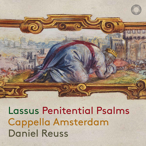 Cappella Amsterdam: Lassus: Penitential Psalms  [ CD ]