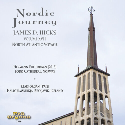 James D. Hicks: Nordic Journey, Vol. 17  [ CD ]