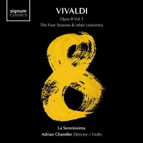 La Serenissima: Vivaldi 8, Vol. 1 - The Four Seasons & Other Concertos  [ CD ]