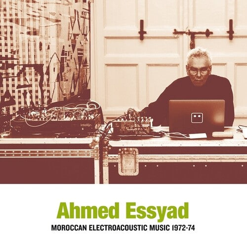Ahmed Essyad: Moroccan Electroacoustic Music 1972-74  [ CD ]