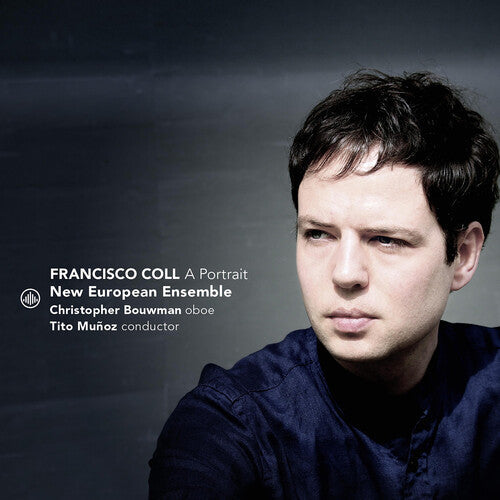 New European Ensemble: Francisco Coll - A Portrait  [ CD ]