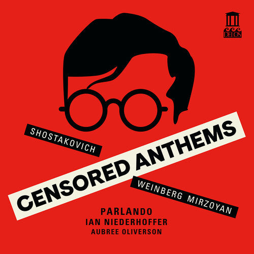 Parlando: Mirzoyan, Shostakovich & Weinberg: Censored Anthems  [ CD ]