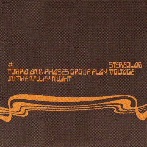 Stereolab- Cobra And Phases Group Play Voltage In The Milky Night - LP