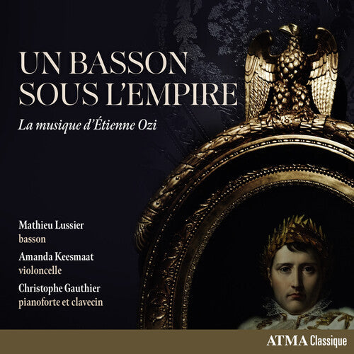Amanda Keesmaat: Bosson Sous L'empire: La Musique D'etienne Ozi  [ CD ]