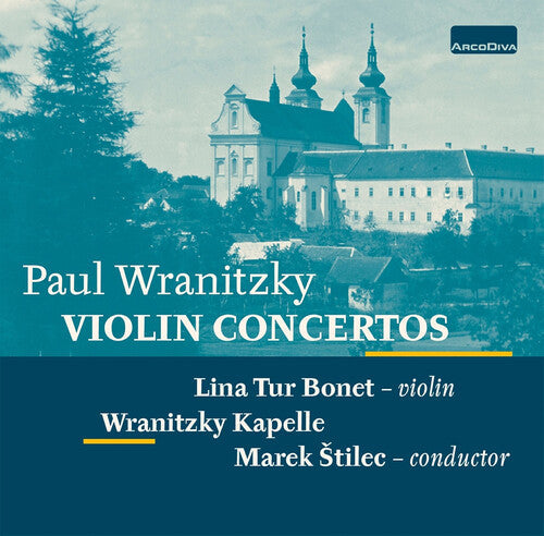 Lina Tur Bonet: Wranitzky: Violin Concertos  [ CD ]