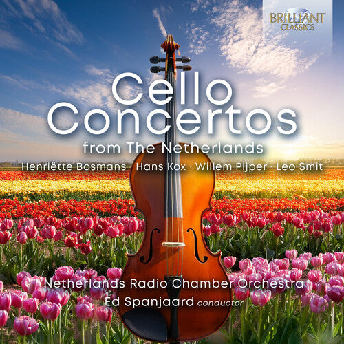 Netherlands Chamber Orchestra: Cello Concertos from the Netherlands  [ CD ]