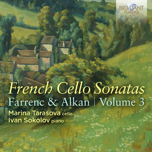 Marina Tarasova: Alkan & Farrenc: French Cello Sonatas, Vol. 3  [ CD ]
