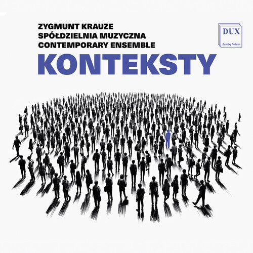 Spoldzielnia Muzyczna Contemporary Ensemble: Krauze: Konteksty  [ CD ]