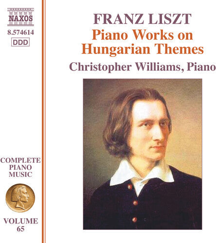 Christopher Williams: Liszt: Complete Piano Music, Vol. 65 - Piano Works on Hungarian Themes  [ CD ]