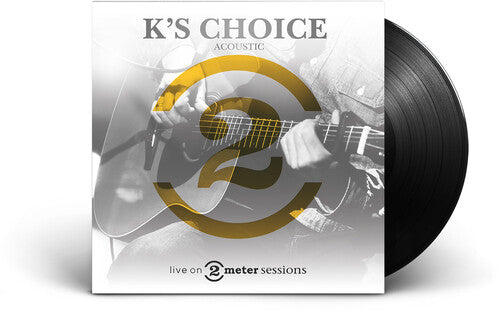 K's Choice- Live On 2 Meter Sessions - Black Vinyl - LP