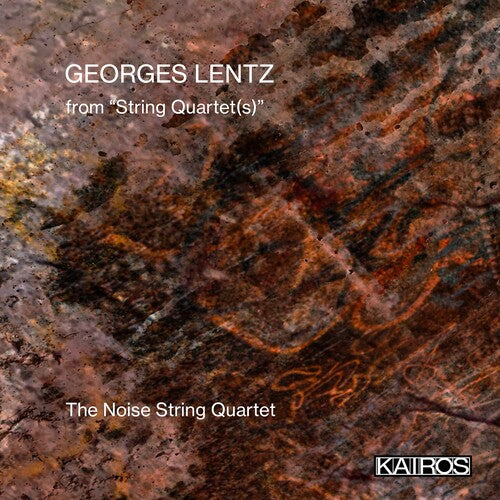 Noise String: Georges Lentz: From String Quartet(s)  [ CD ]
