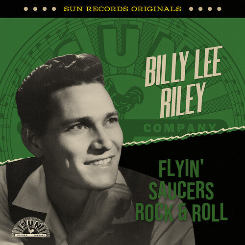 Billy Lee Riley: Sun Records Originals: Flyin' Saucers Rock & Roll  [ CD ]