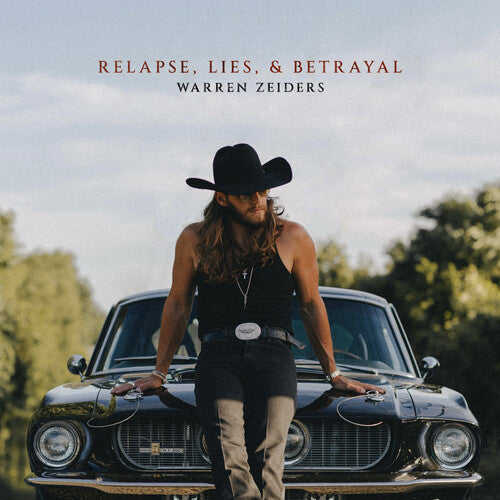 Warren Zeiders: Relapse, Lies, & Betrayal  [ CD ]
