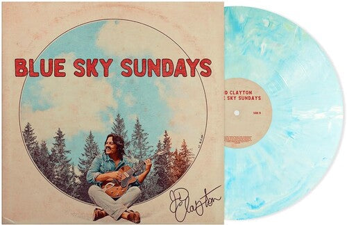 Jd Clayton: Blue Sky Sundays [ LP ]