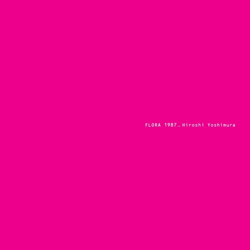 Hiroshi Yoshimura- Flora - LP