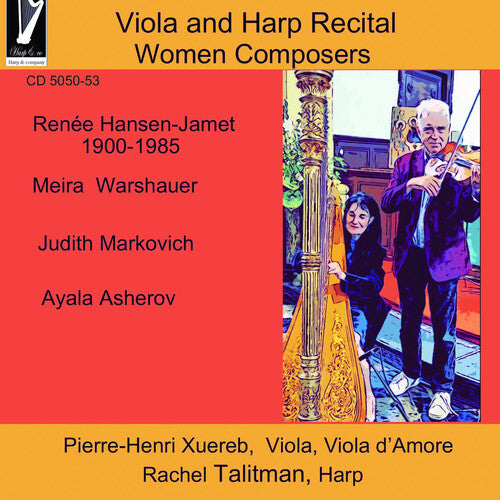 Xuereb, Pierre-Henri / Talitman, Rachel: Viola & Harp Recital: Women Composers  [ CD ]