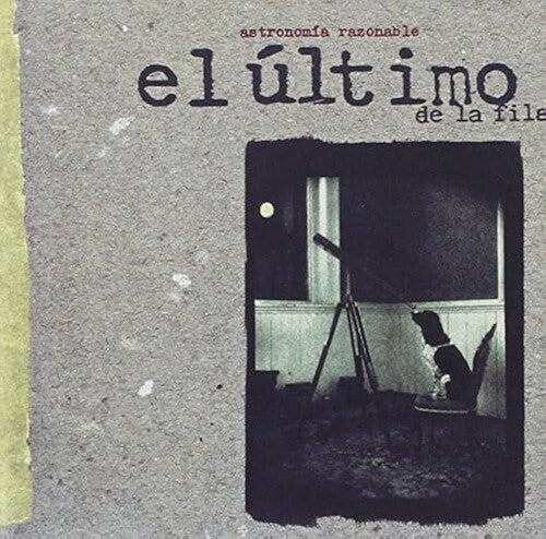 El Ultimo De La Fila- Astronomia Razonable - LP