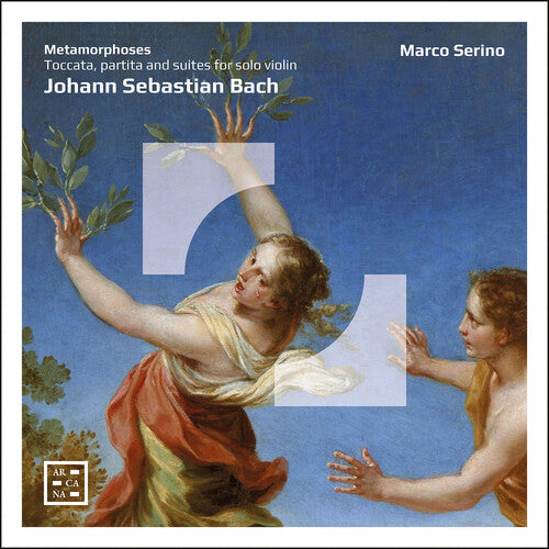 Marco Serino: J.S. Bach: Toccata, Partita & Suites for Solo Violin - Metamorphoses  [ CD ]