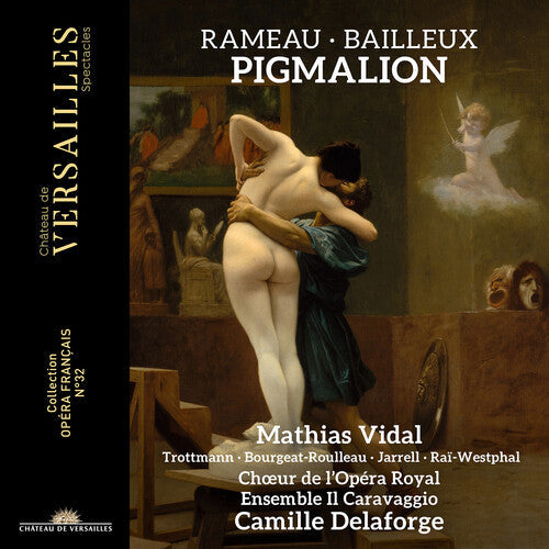 Camille Delaforge: Rameau & Bailleux: Pigmalion  [ CD ]
