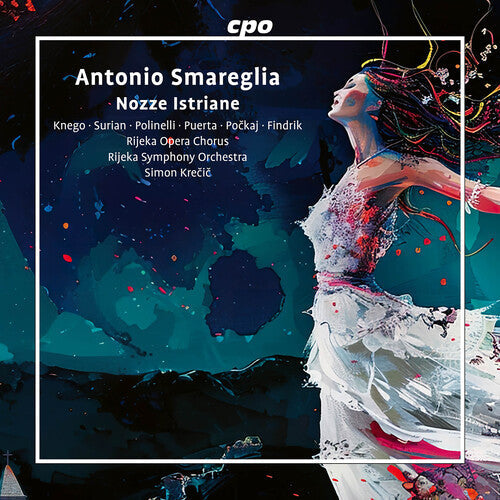 Smareglia: Nozze Istriane  [ CD ]